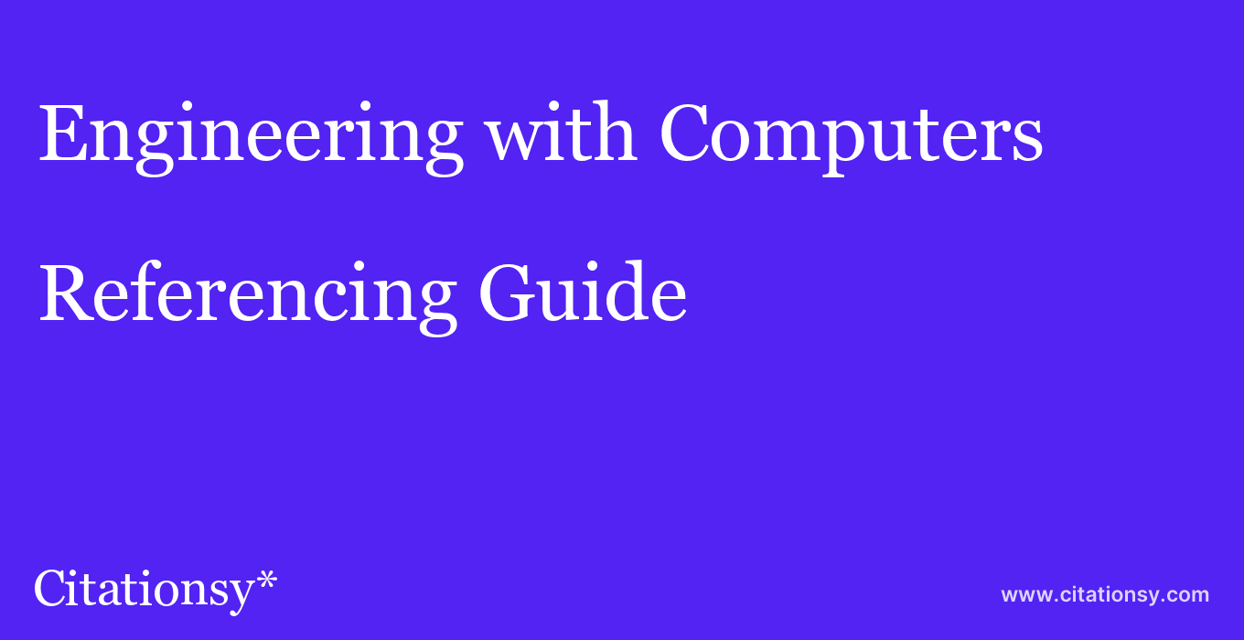 cite Engineering with Computers  — Referencing Guide